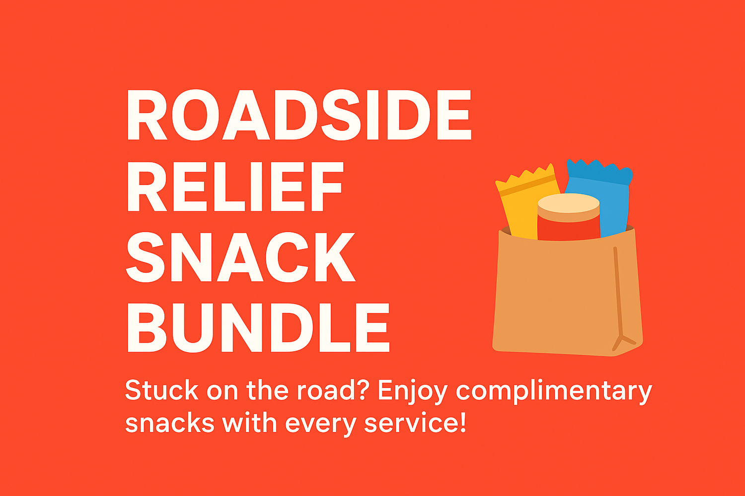 Enjoy free snacks with every roadside service!
